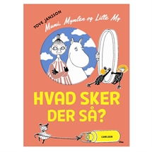 Mumi, Mymlen og lille My - Hvad sker der så?- Bog