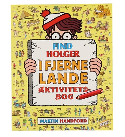 Find Holger - I Fjerne Lande - Aktivitetsbog